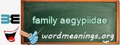 WordMeaning blackboard for family aegypiidae